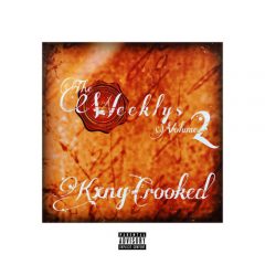 KXNG Crooked – The Weeklys Vol. 2 (2019)