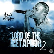 Keith Murray – Lord Of The Metaphor 2 (2019)