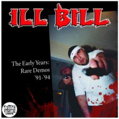 Ill Bill – The Early Years: Rare Demos 91-94 (2019)