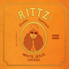 Rittz – White Jesus Loosies (2019)