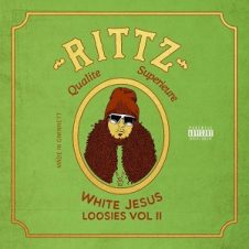 Rittz – White Jesus Loosies Vol. 2 (2019)