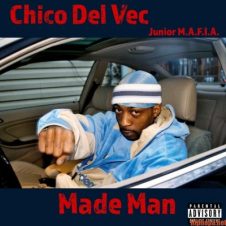 Chico Del Vec – Made Man (2019)