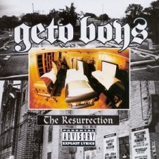 Geto Boys – The Resurrection (1996)