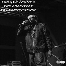 Tha God Fahim & The Architect – Dollars N Sense (2019)