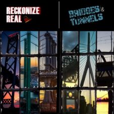 Reckonize Real – Bridges & Tunnels (2019)