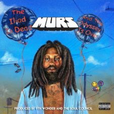 Murs, 9th Wonder & The Soul Council – The Iliad is Dead and the Odyssey is Over (2019)