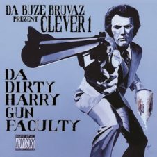 Clever 1 – Da Dirty Harry Gun Faculty (2019)
