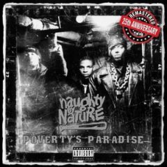 Naughty by Nature – Poverty’s Paradise (25th Anniversary / Remastered) (2019)
