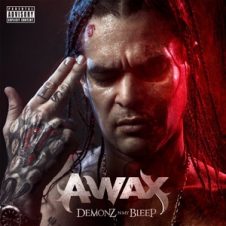 A-Wax – Demonz N My Bleep (2019)