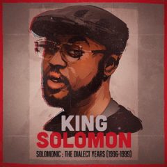 King Solomon – Solomonic: The Dialect Years (1996-1999) (2019)