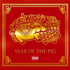VA – Sick Wid It: The Year of The Pig (2019)