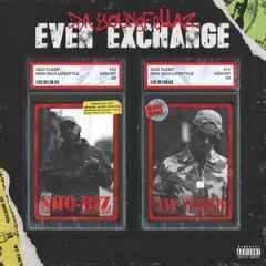 Da YoungFellaz – Even Exchange (2020)