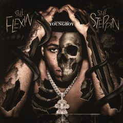 Youngboy Never Broke Again – Still Flexin Still Steppin (2020)