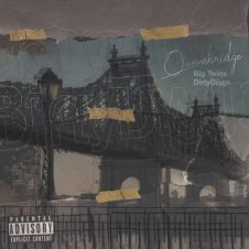 Big Twins & DirtyDiggs – Queensbridge (2020)