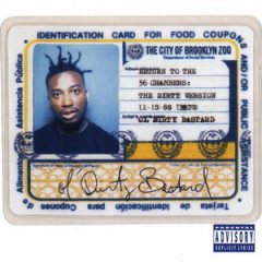 Ol’ Dirty Bastard – Return to the 36 Chambers: The Dirty Version (25th Anniversary Remaster) (2020)