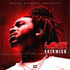E Mozzy – Skirmish (2020)