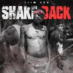 Slim 400 – Shake Back (2020)