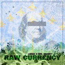 LMNO & Mr. Brady – Raw Currency (2020)