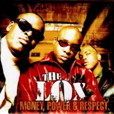 The Lox – Money, Power & Respect (1998)