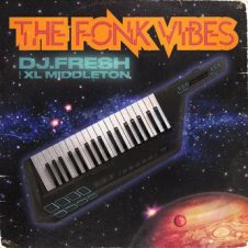 DJ.Fresh & XL Middleton – The Fonk Vibes (2020)