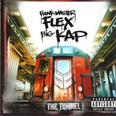 Funkmaster Flex & Big Kap – The Tunnel (1999)