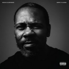 Gee Bag & Illinformed – Respect Ya Elders! (2020)