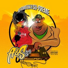 Automatik Greatness & Su-Preme – A&S 3.0 (2020)