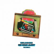 Real Bad Man – On High Alert Vol. 2 (2020)