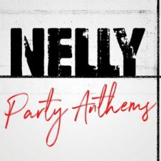 Nelly – Nelly Party Anthems (2020)