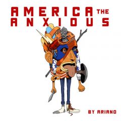 Ariano – America The Anxious (2020)