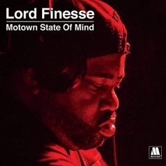 Lord Finesse Presents: Motown State Of Mind (2020)