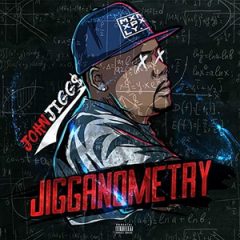 John Jigg$ – Jigganometry (2020)