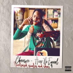 Chuuwee – Hear No Equal (2020)