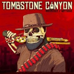 Wisecrvcker & DirtyDiggs – Tombstone Canyon (2020)