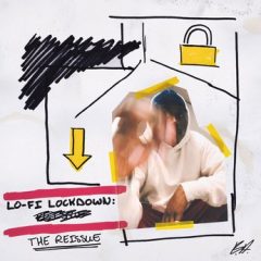 Barney Artist – LO-FI Lockdown: The Re-Issue (2020)