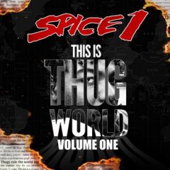 Spice 1 – This is Thug World Vol. 1 (2020)