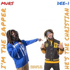 Murs & Dee-1 – He’s the Christian I’m the Rapper (2020)