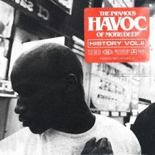 Havoc – History The Infamous Mobb Deep Havoc Vol. 2 (2020)