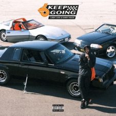 Larry June & Harry Fraud – Keep Going (2020)