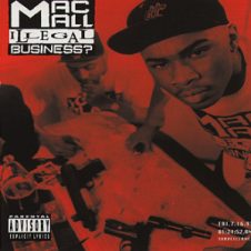 Mac Mall – Illegal Business? (1993)