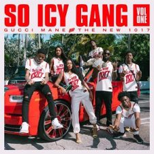 Gucci Mane Presents: So Icy Gang Vol. 1 (2020)