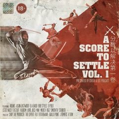VA – Crush A Lot Podcast presents A Score To Settle Vol. 1 (2020)