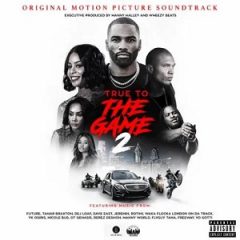 VA – True To The Game 2 (Original Motion Picture Soundtrack) (2020)