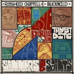 Rasheed Chappell & Buckwild – Sinners and Saints (2020)