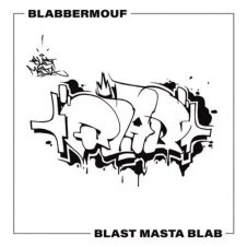 BlabberMouf – BlastMastaBlab (2020)
