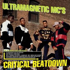 Ultramagnetic MC’s – Critical Beatdown (1988)