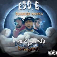 Edo. G, Drunken Monks & BoFaatBeatz – Destiny (Deluxe) (2021)