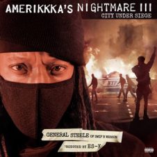 General Steele & Es-K – AmeriKKKa’s Nightmare III: City Under Siege (2021)
