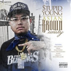 $tupid Young – Asian Brown Unity (2021)