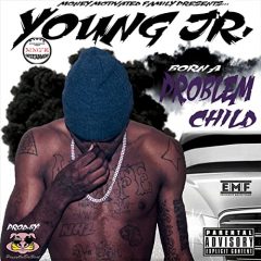 Young Jr. – Born a Problem Child (2017)